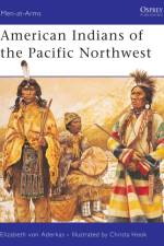 American Indians of the Pacific North West af Elizabeth von Aderkas
