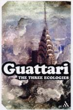 The Three Ecologies af Felix ((1930-1992) was a French psychoanalyst Guattari