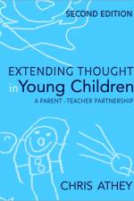 Extending Thought in Young Children af Chris Athey