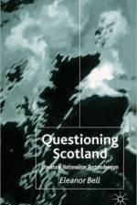 Questioning Scotland af E. Bell