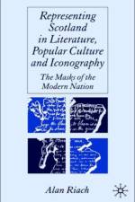 Representing Scotland in Literature, Popular Culture and Iconography af A. Riach