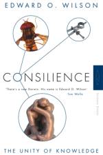 Consilience af Professor Edward O. Wilson