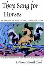They Sang for Horses af LaVerne Harrell Clark