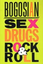 Sex, Drugs, Rock & Roll af Eric Bogosian