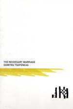 Necessary Marriage af Dumitru Tsepeneag