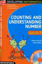 Counting and Understanding Number - Ages 6-7 af Hilary Koll