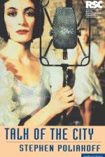 Talk Of The City af Stephen (Playwright Poliakoff