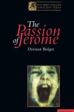 The Passion Of Jerome af Dermot Bolger