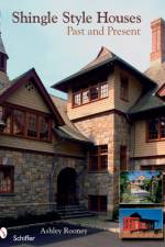 Shingle Style Homes af Ashley Rooney