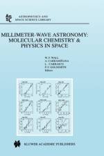 Millimeter-Wave Astronomy: Molecular Chemistry & Physics in Space
