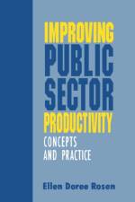 Improving Public Sector Productivity af Ellen D. Rosen