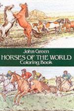 Horses of the World Colouring Book af John Green