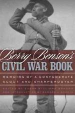 Berry Benson's Civil War Book af Berry Benson