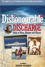 Dishonourable Discharge af Robin Tickner