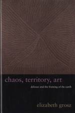 Chaos, Territory, Art af Elizabeth Grosz