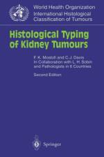 Histological Typing of Kidney Tumours af F.K. Mostofi
