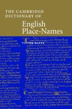 The Cambridge Dictionary of English Place-Names