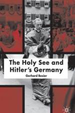 The Holy See and Hitler's Germany af Francesca Piombo