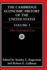 The Cambridge Economic History of the United States
