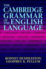 The Cambridge Grammar of the English Language af Rodney (University of Queensland) Huddleston