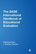 The SAGE International Handbook of Educational Evaluation af Katherine E. Ryan