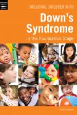 Including Children with Down's Syndrome in the Foundation Stage af Clare Beswick