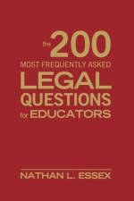 The 200 Most Frequently Asked Legal Questions for Educators