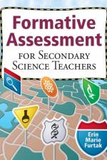 Formative Assessment for Secondary Science Teachers