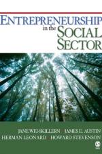 Entrepreneurship in the Social Sector af Jane C. Wei-Skillern