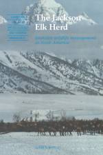 The Jackson Elk Herd af Mark S. Boyce