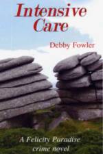 Intensive Care af Debby Fowler