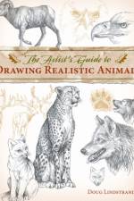 Artist's Guide to Drawing Realistic Animals af Doug Lindstrand