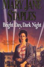 Bright Day, Dark Night af Mary Jane Staples