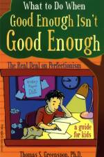 What to Do When Good Isn't Good Enough af Thomas Greenspon