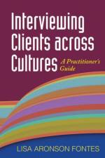 Interviewing Clients across Cultures af Lisa Aronson (University of Massachusetts Amherst Fontes