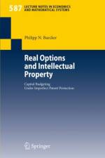 Real Options and Intellectual Property af Philipp N. Baecker