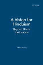 A Vision for Hinduism af Jeffery D. (Elizabeth Town College Long