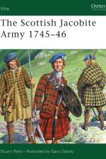 The Scottish Jacobite Army 1745-46 af Stuart Reid
