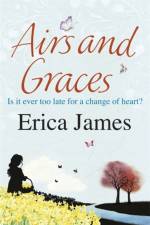 Airs and Graces af Erica James