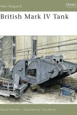 British Mark IV Tank af David Fletcher