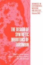 Design of Synthetic Inhibitors of Thrombin