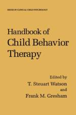 Handbook of Child Behavior Therapy