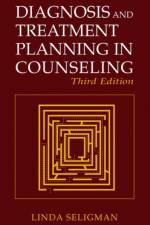 Diagnosis and Treatment Planning in Counseling af Linda Seligman