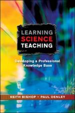 Learning Science Teaching:  Developing A Professional Knowledge Base af Keith Bishop