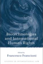 Biotechnologies and International Human Rights