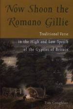Now Shoon the Romano Gillie af Tim Coughlan