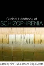 Clinical Handbook of Schizophrenia