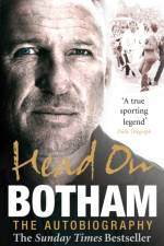 Head On - Ian Botham: The Autobiography af Sir Ian Botham