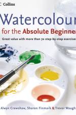 Watercolour for the Absolute Beginner af Alwyn Crawshaw