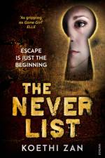 The Never List af Koethi Zan